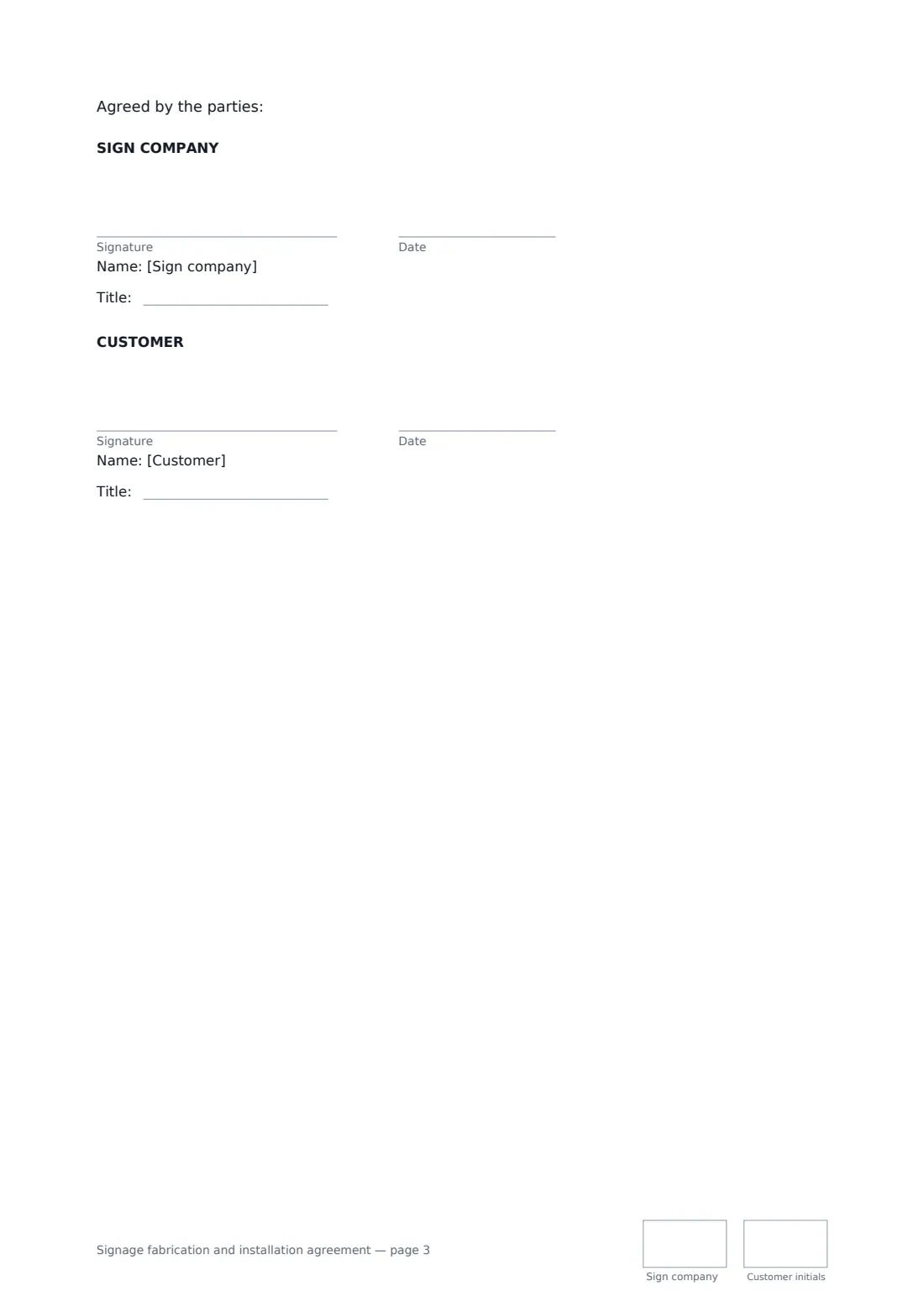 Signage fabrication and installation agreement — page 3 of 3