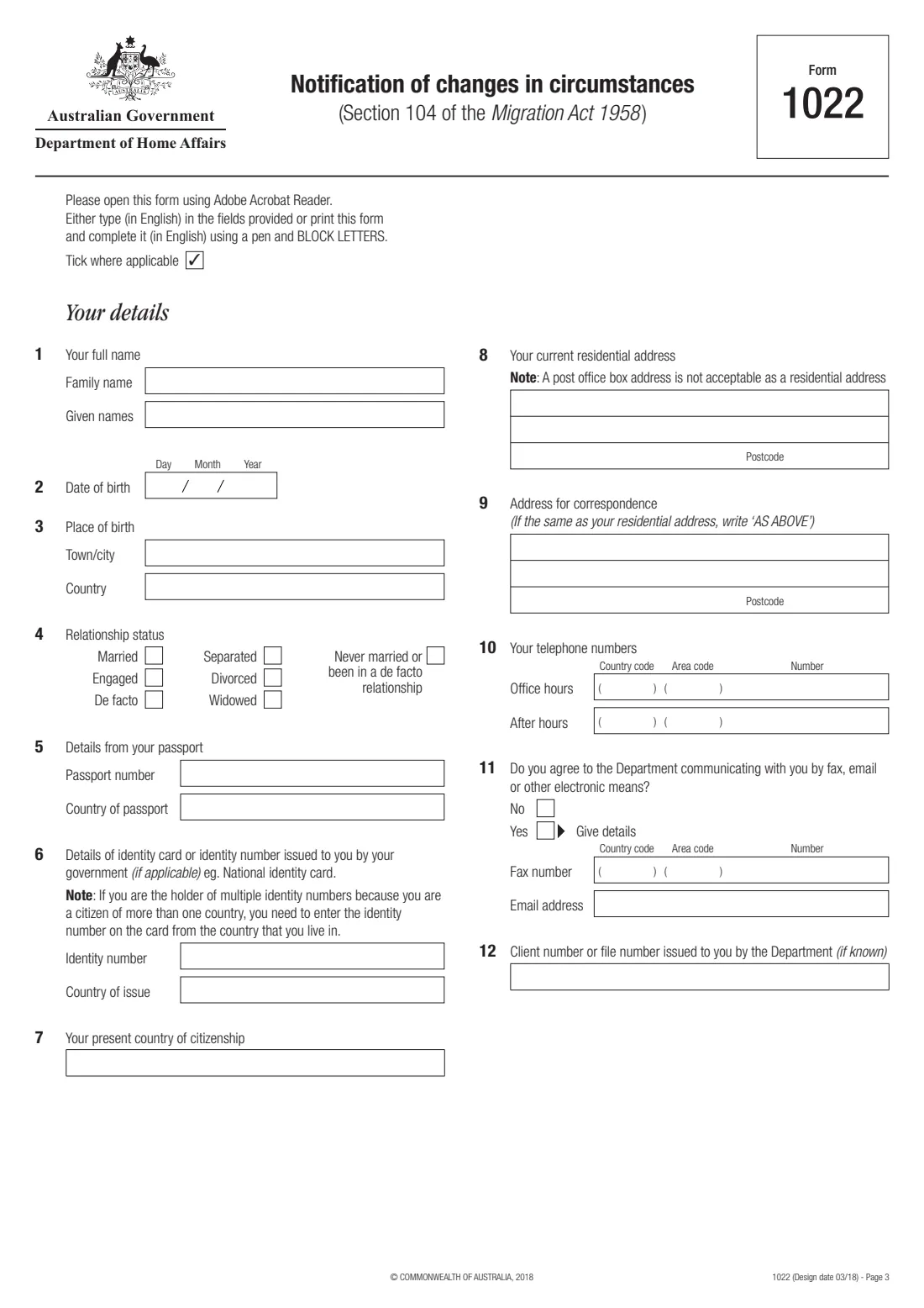 Form 1022 — Notification of changes in circumstances (2018) Notification of changes in circumstances (Section 104 of the Migration Act 1958) — page 3 of 5