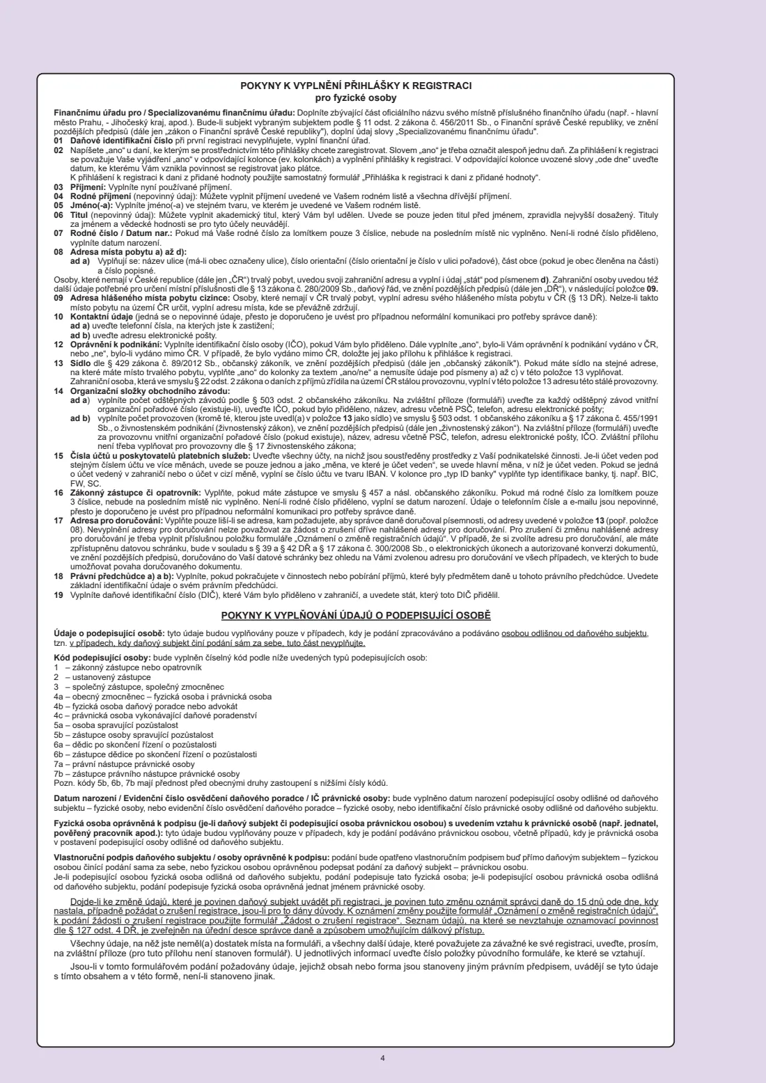 Přihláška k registraci pro fyzické osoby (25 5101) (2026) Registration application for individuals as a payer of tax (Přihláška k registraci pro fyzické osoby) — page 4 of 4