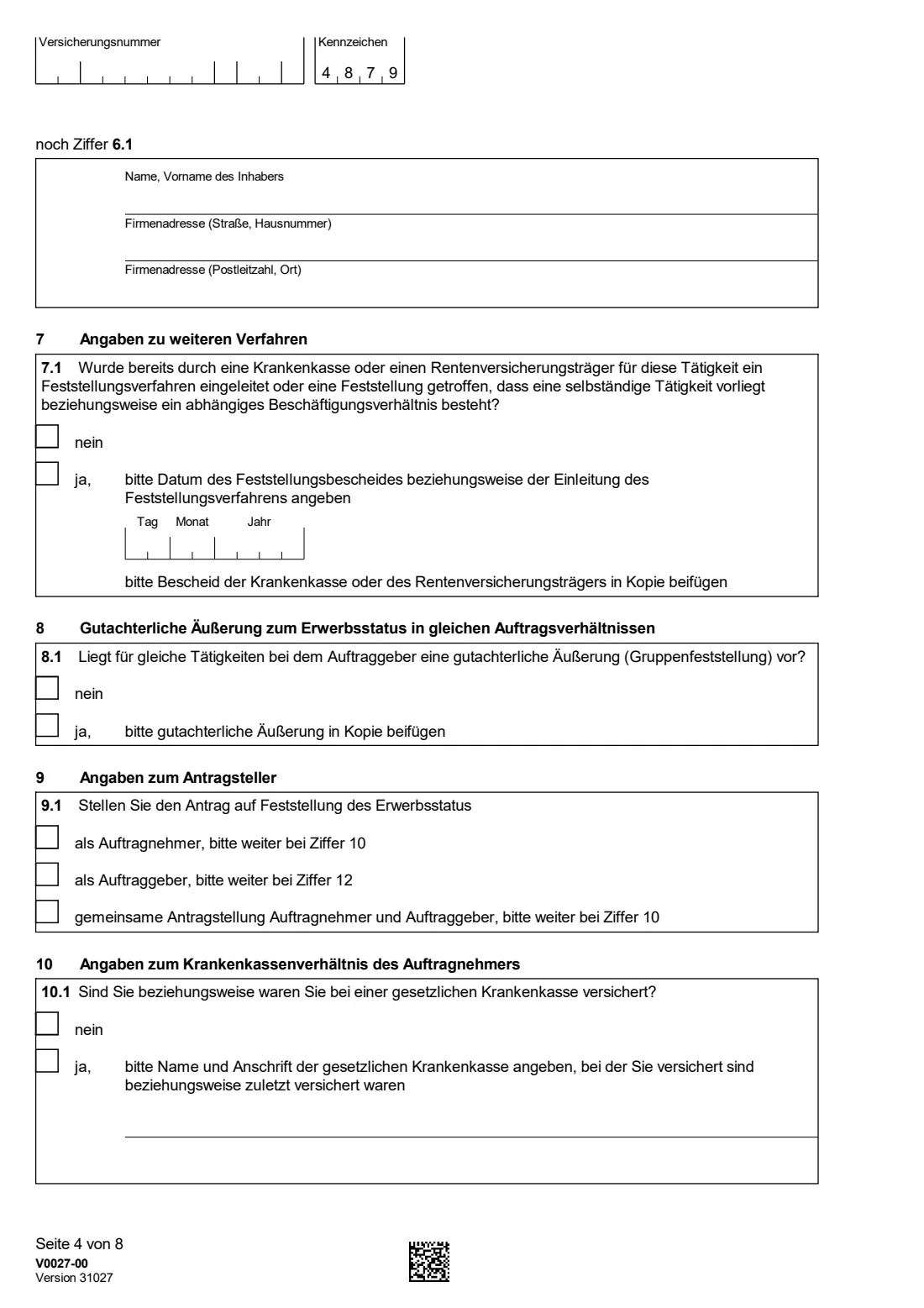 V0027 — Statusfeststellung (Erwerbsstatus) (2025) V0027 Antrag auf Feststellung des Erwerbsstatus — status determination: employee or self-employed (Clearingstelle der Deutschen Rentenversicherung Bund) — page 4 of 8