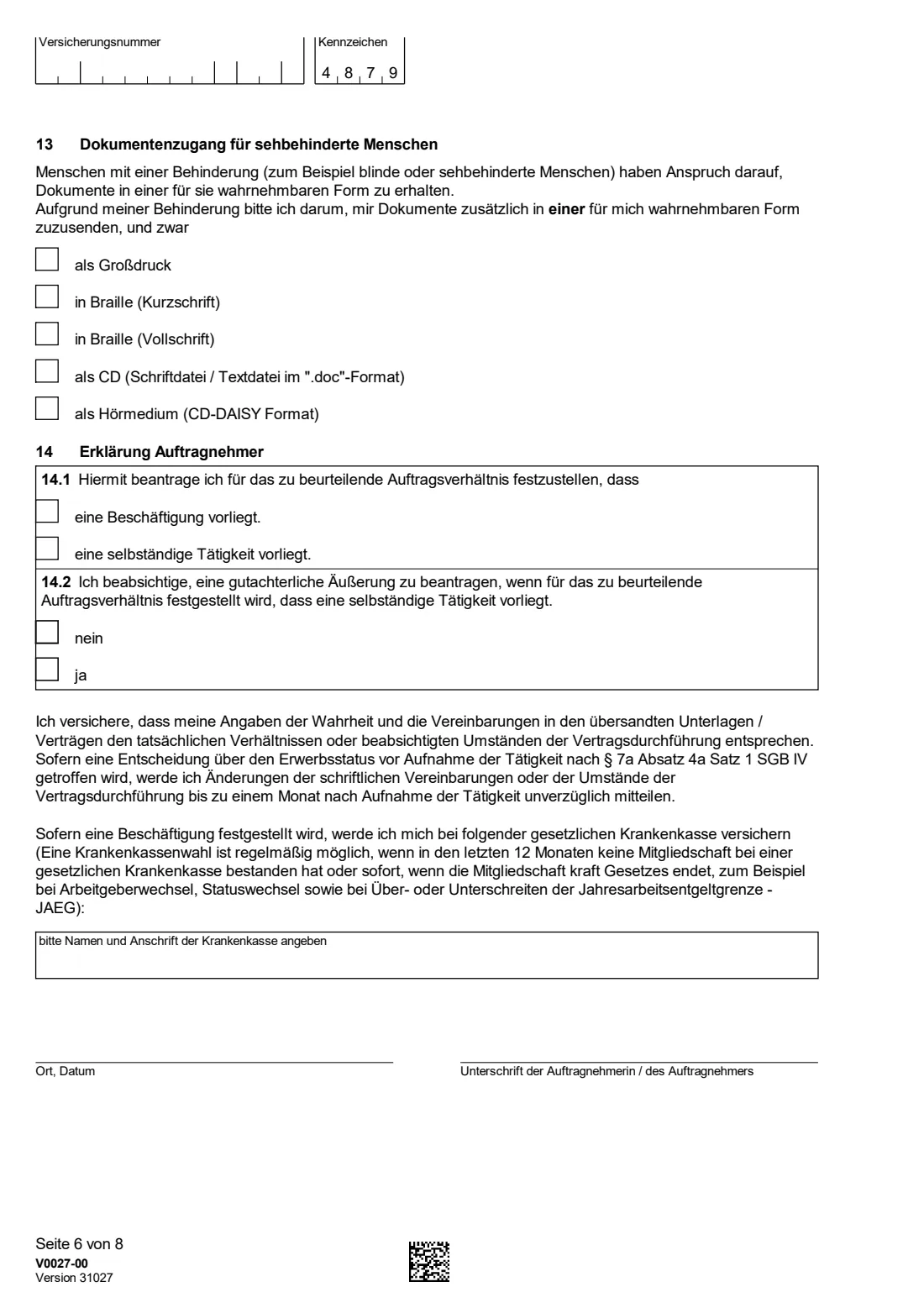 V0027 — Statusfeststellung (Erwerbsstatus) (2025) V0027 Antrag auf Feststellung des Erwerbsstatus — status determination: employee or self-employed (Clearingstelle der Deutschen Rentenversicherung Bund) — page 6 of 8