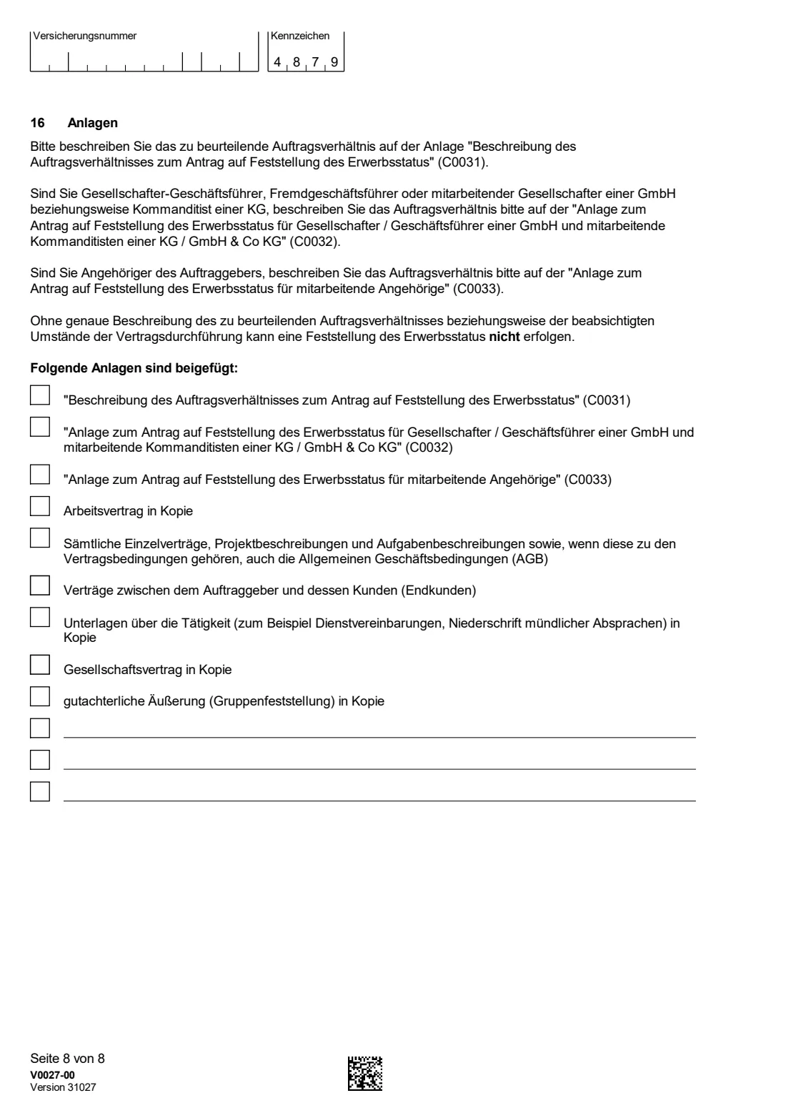 V0027 — Statusfeststellung (Erwerbsstatus) (2025) V0027 Antrag auf Feststellung des Erwerbsstatus — status determination: employee or self-employed (Clearingstelle der Deutschen Rentenversicherung Bund) — page 8 of 8