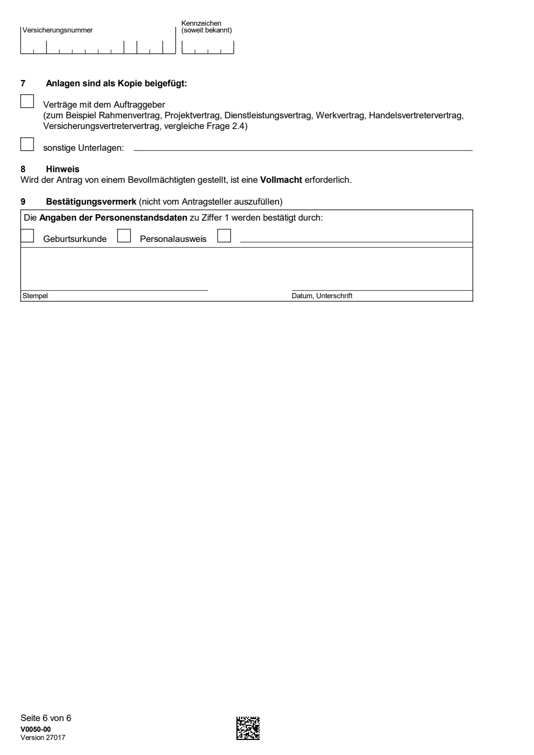 V0050 — Befreiung für Selbständige mit einem Auftraggeber (2026) V0050 Antrag auf Befreiung von der Versicherungspflicht in der Rentenversicherung für Selbständige mit einem Auftraggeber — exemption from compulsory pension insurance for self-employed people with one client (founders, or 58 and over) — page 6 of 6