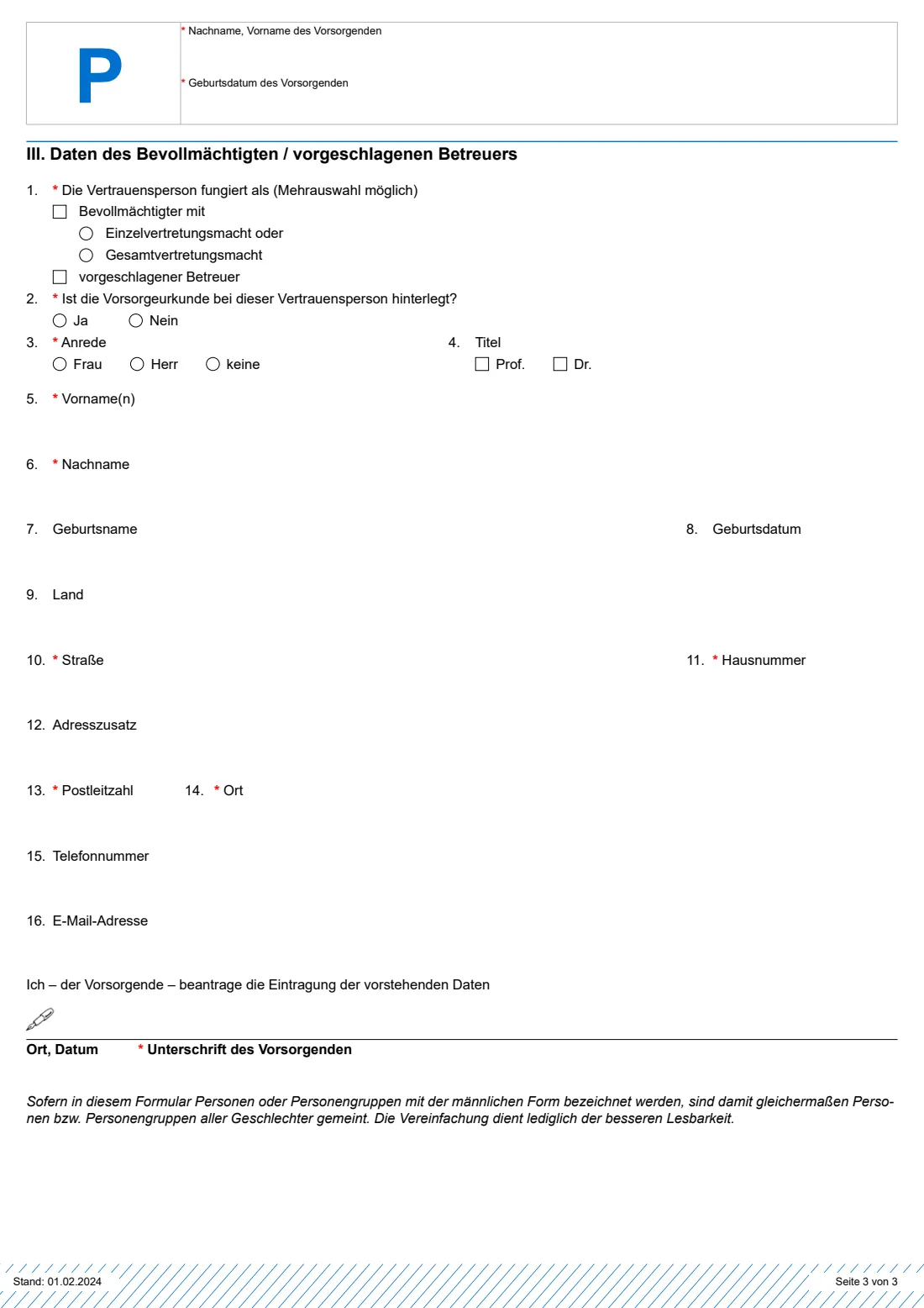 Formular P — Zentrales Vorsorgeregister (Vorsorgevollmacht) (2024) Formular P: Antrag auf Eintragung einer Vorsorgevollmacht in das Zentrale Vorsorgeregister (register a lasting power of attorney, care or medical directive) — page 3 of 5