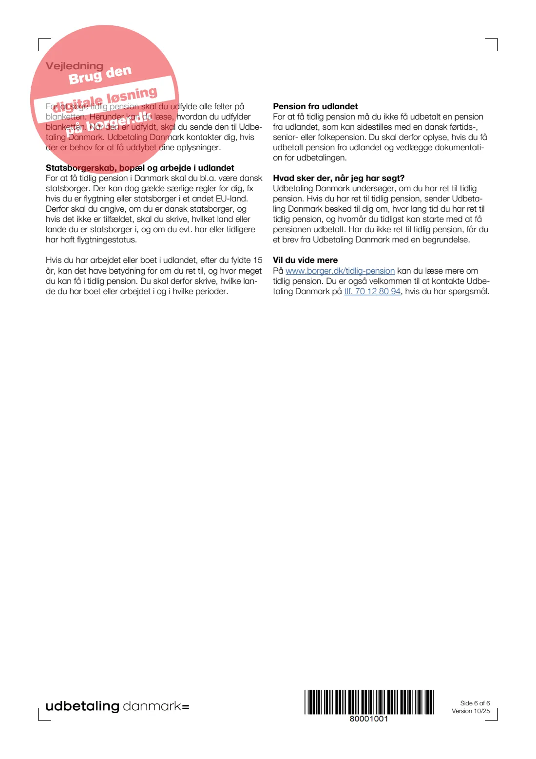 UDK 151 — Early pension application (tidlig pension) (2025) Ansøg om ret til tidlig pension (Apply for the right to early pension) — UDK 151 — page 6 of 6