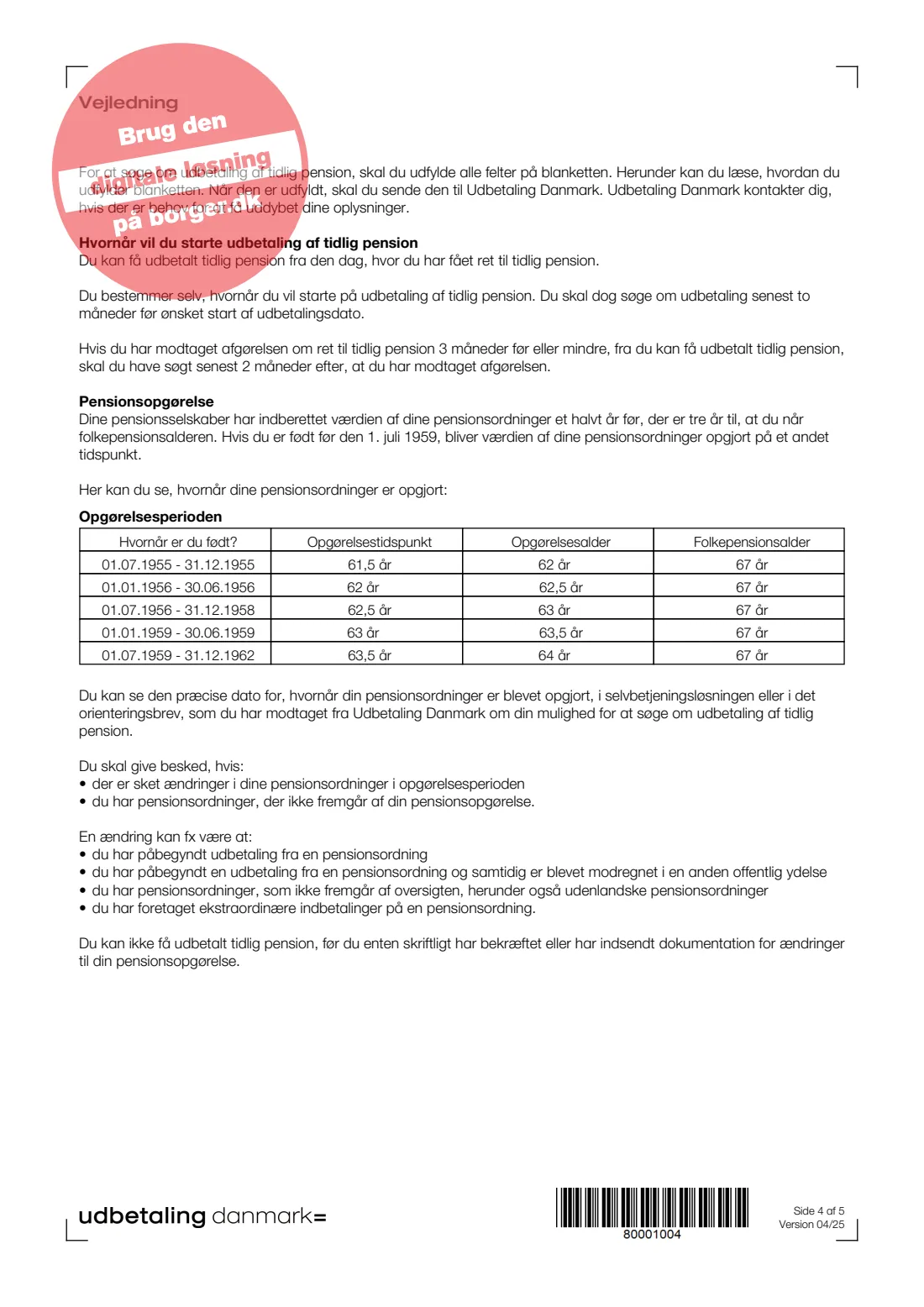 UDK 153 — Early pension payment (udbetaling af tidlig pension) (2025) Tidlig Pension — Ansøg om udbetaling af tidlig pension (Apply for payment of early pension) — UDK 153 — page 4 of 5