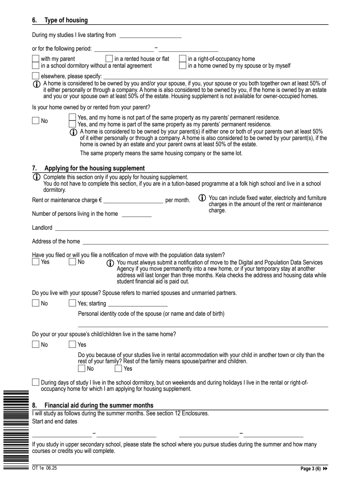 Kela OT 1e - student financial aid (upper secondary and vocational) (2025) Application - Financial aid for students: vocational education, upper secondary school, folk high school or sports institute, basic education for adults (OT 1e) - Hakemus: Opintotuki, toisen asteen opinnot — page 3 of 6