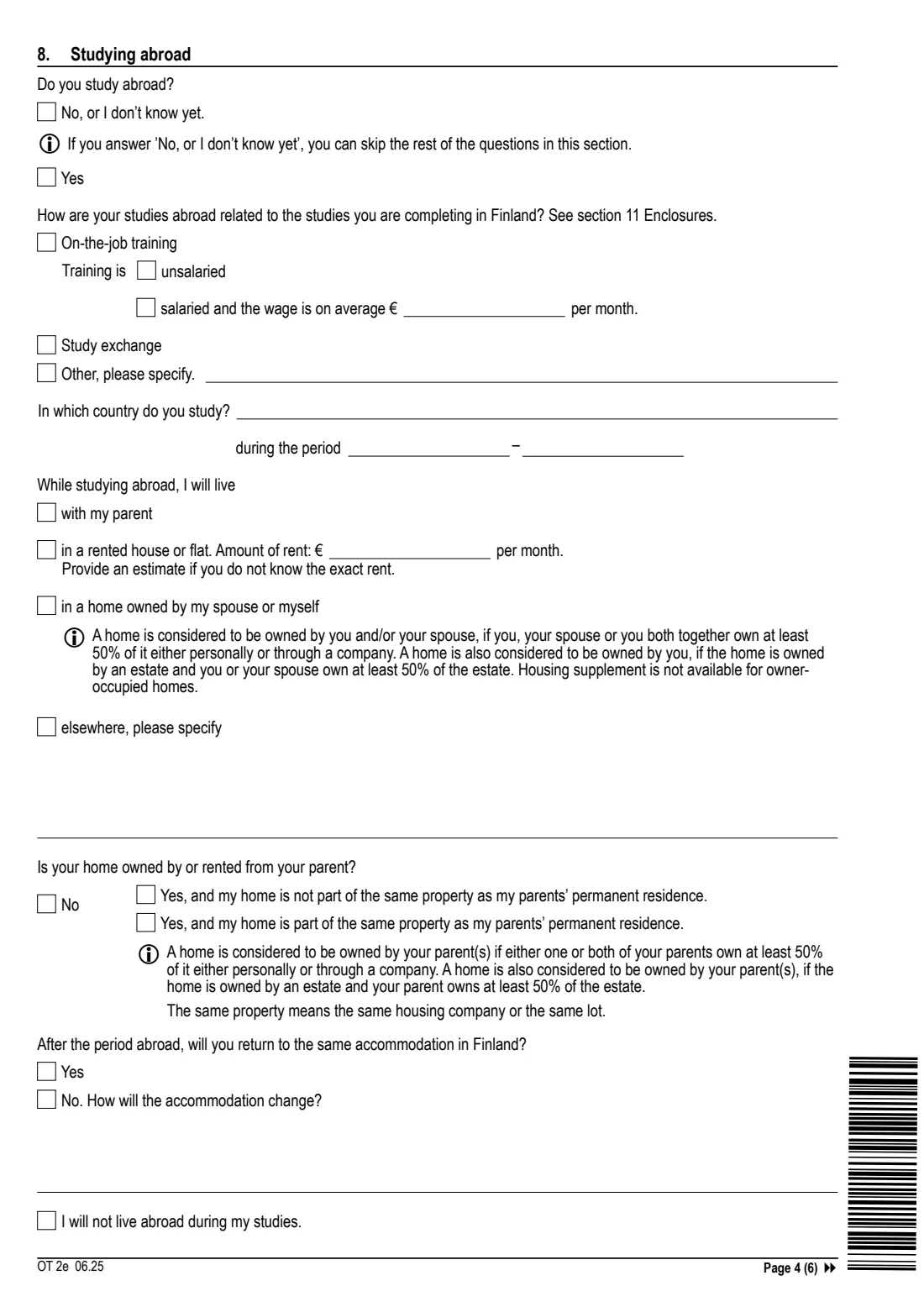 Kela OT 2e - student financial aid (higher education) (2025) Application - Financial aid for students, universities and universities of applied sciences (OT 2e) - Hakemus: Opintotuki, korkeakoulut — page 4 of 6