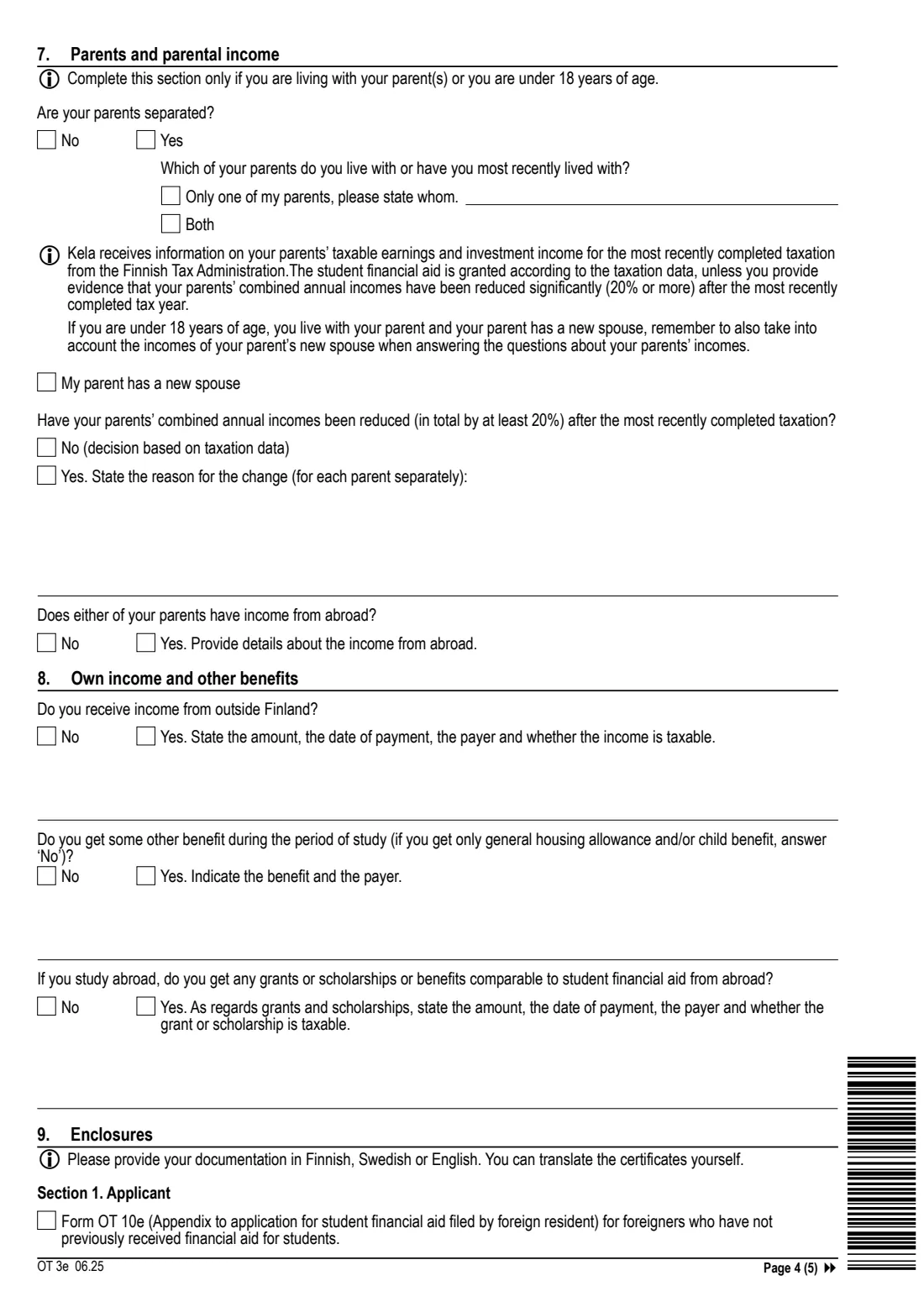 Kela OT 3e - student financial aid for a degree abroad (2025) Application - Financial aid for students, for those pursuing a degree abroad (OT 3e) - Opintotukihakemus ulkomailla tutkintoa suorittavalle — page 4 of 5