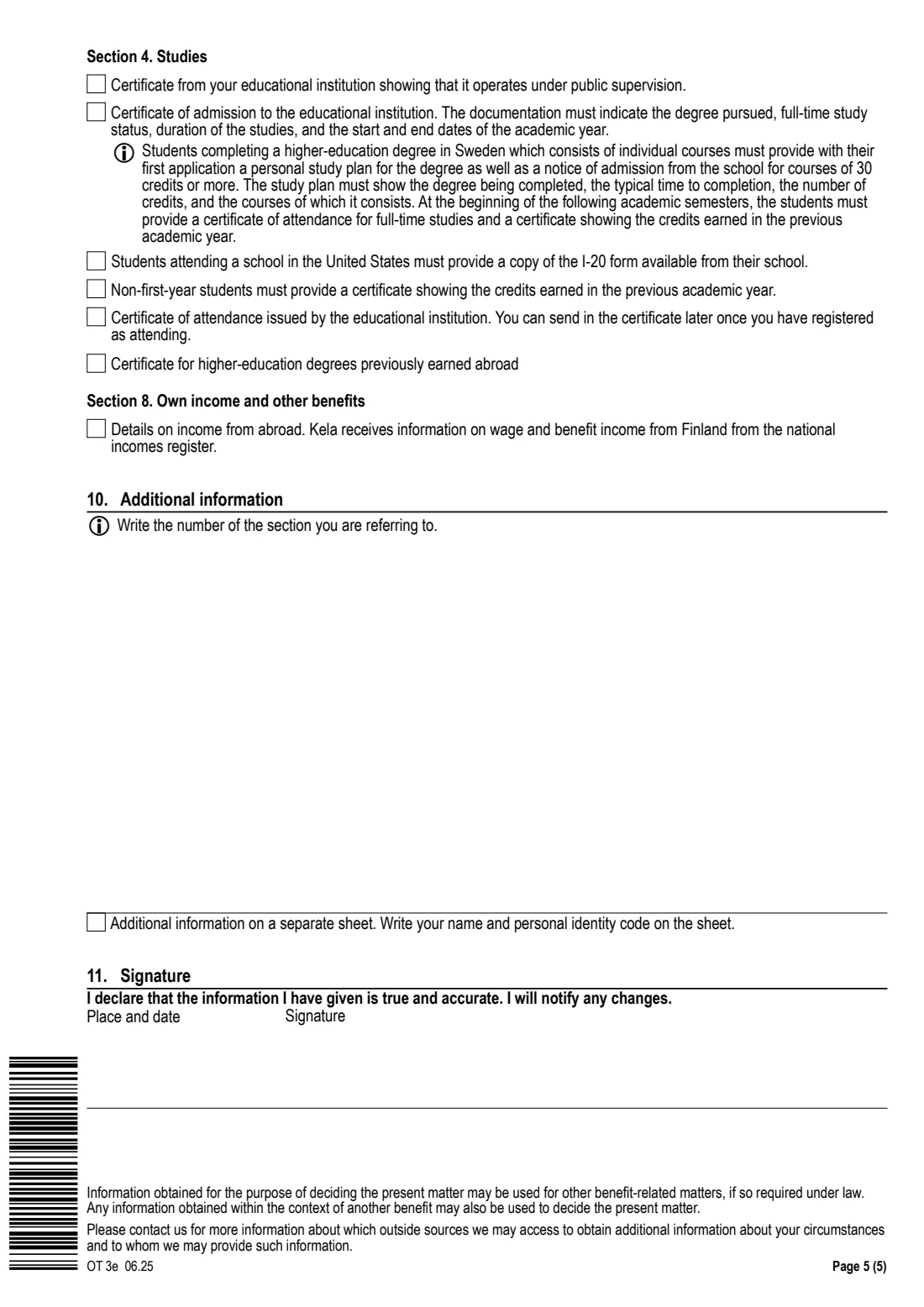 Kela OT 3e - student financial aid for a degree abroad (2025) Application - Financial aid for students, for those pursuing a degree abroad (OT 3e) - Opintotukihakemus ulkomailla tutkintoa suorittavalle — page 5 of 5