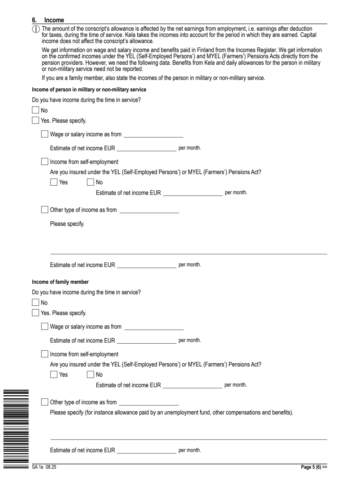 Kela SA 1e - conscript's allowance (2025) Application - Conscript's allowance (SA 1e) - Asevelvollisen avustushakemus — page 5 of 6