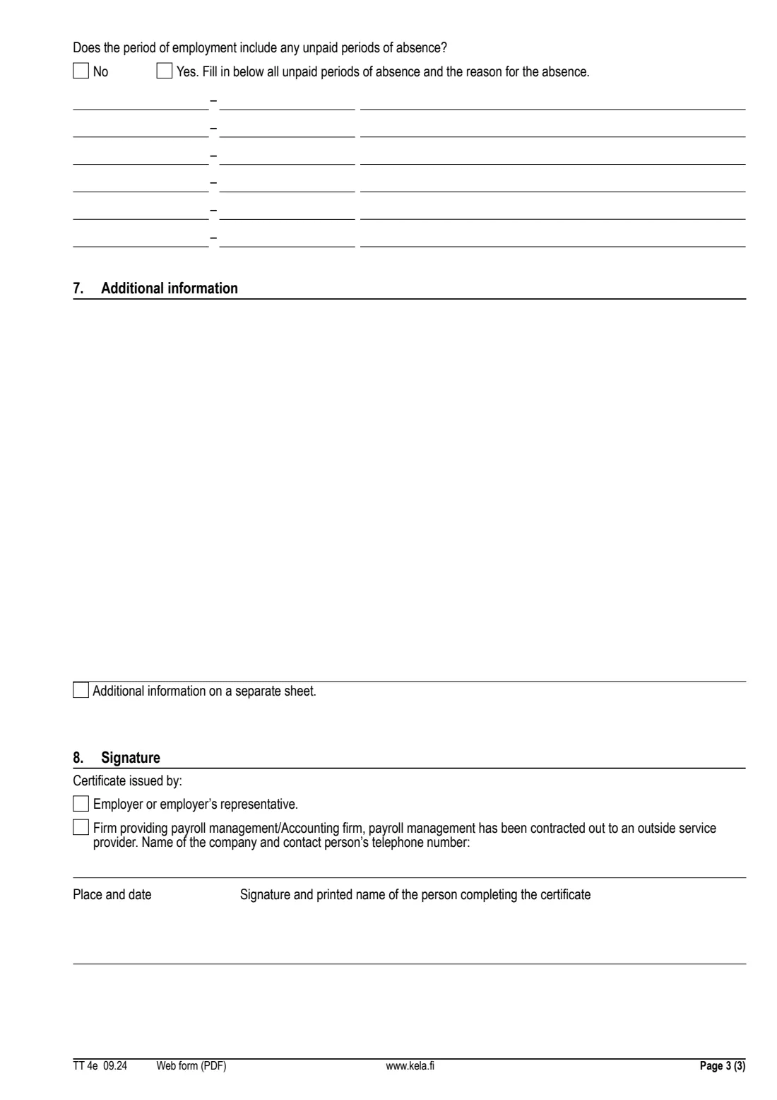 Kela TT 4e - employer's work requirement certificate (2024) Certificate for the determination of the work requirement - to be completed by the employer (TT 4e) - Työnantajan todistus työssäoloehdon selvittämiseksi — page 3 of 3