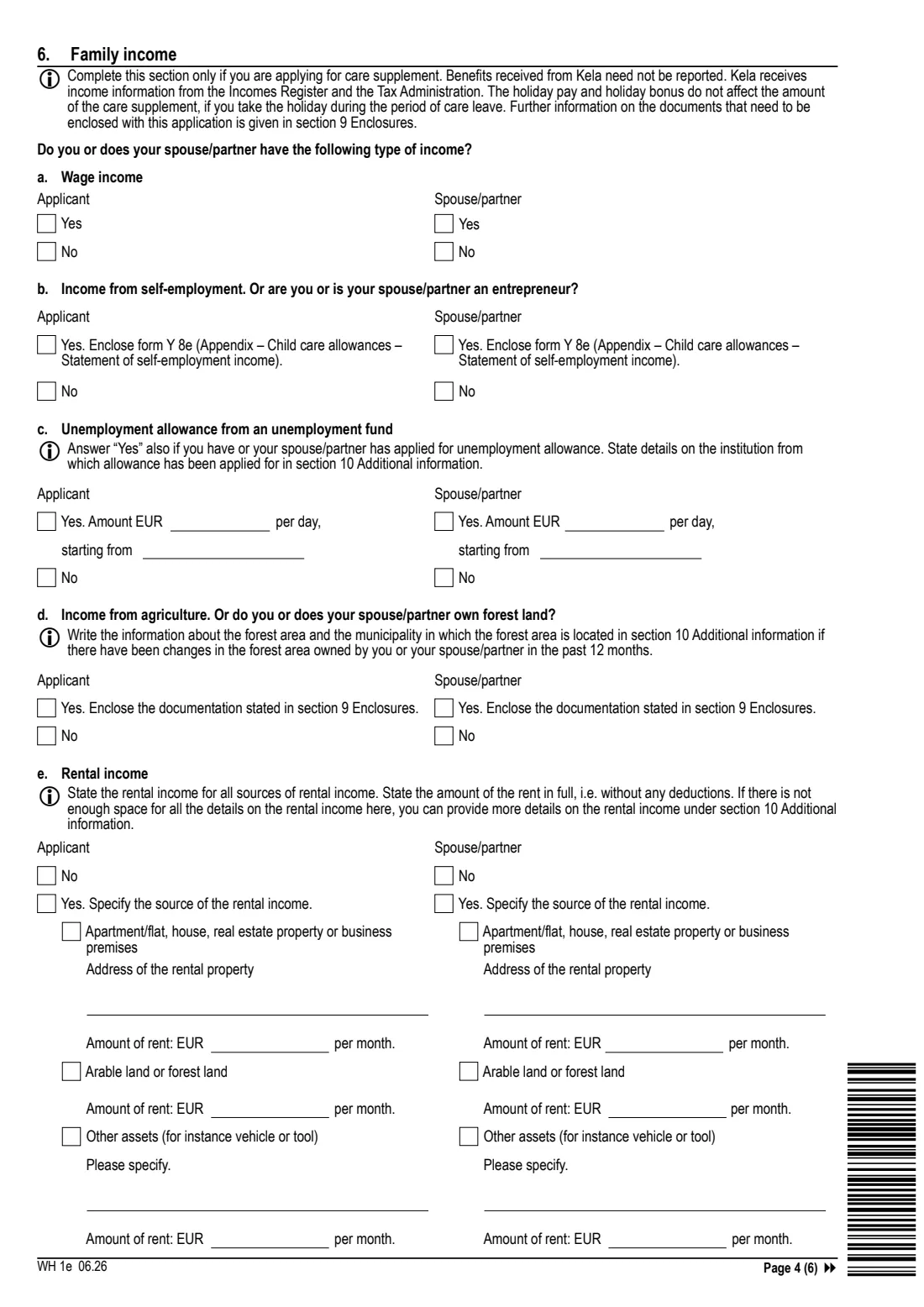 Kela WH 1e - child home care / private day care allowance (2026) Application: Child home care allowance, Private day care allowance (WH 1e) - Hakemus: Kotihoidon tuki, Yksityisen hoidon tuki — page 4 of 6