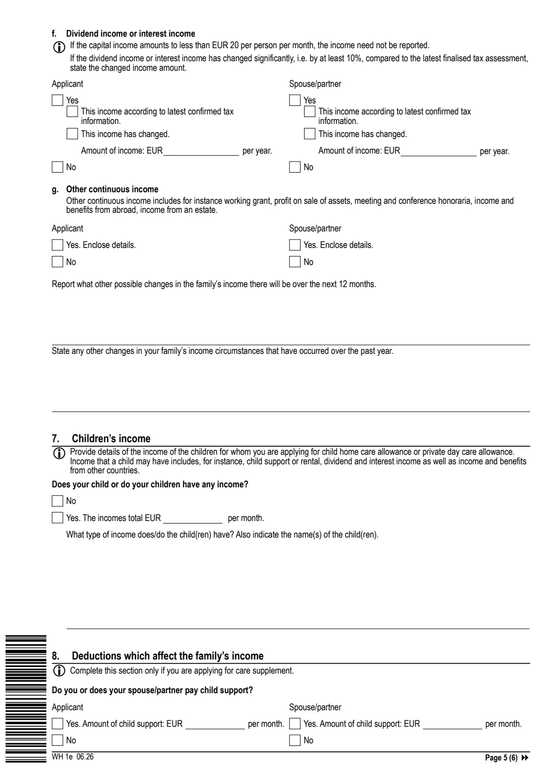 Kela WH 1e - child home care / private day care allowance (2026) Application: Child home care allowance, Private day care allowance (WH 1e) - Hakemus: Kotihoidon tuki, Yksityisen hoidon tuki — page 5 of 6