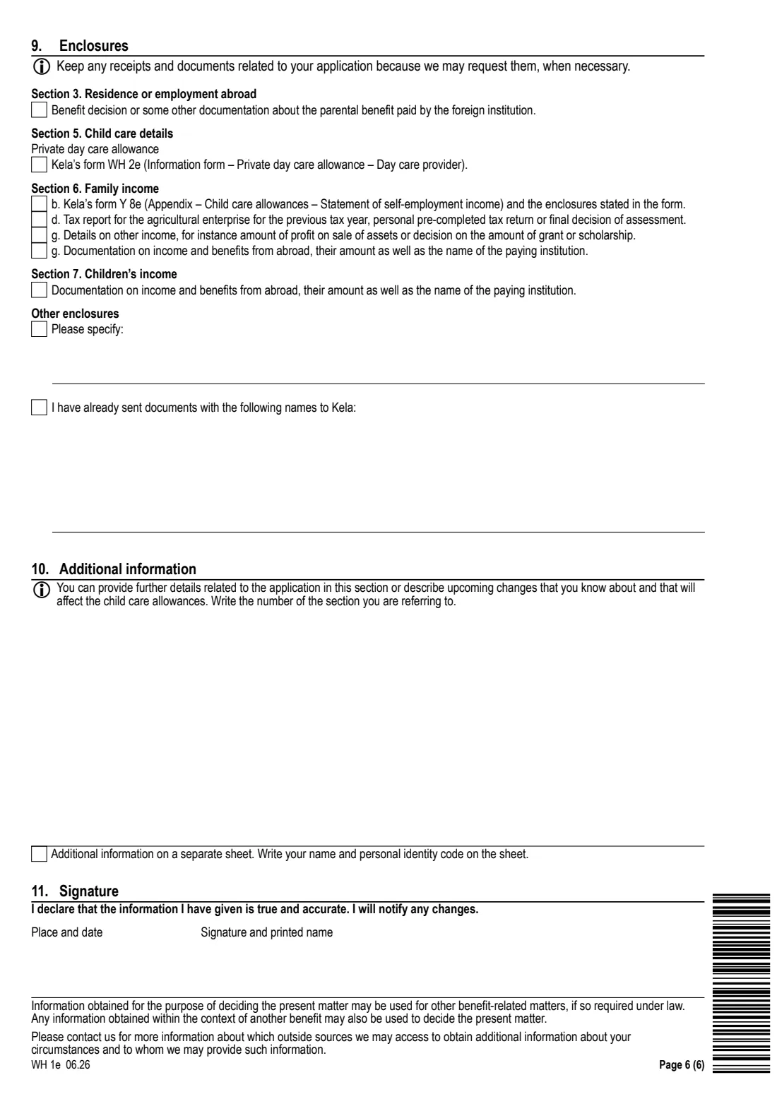 Kela WH 1e - child home care / private day care allowance (2026) Application: Child home care allowance, Private day care allowance (WH 1e) - Hakemus: Kotihoidon tuki, Yksityisen hoidon tuki — page 6 of 6