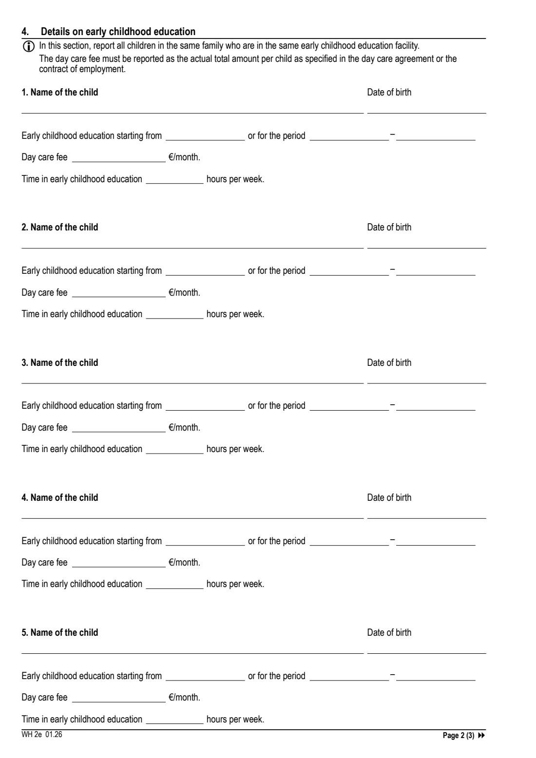 Kela WH 2e - private day care allowance, day care provider (2026) Information form - Private day care allowance - Day care provider (WH 2e) - Selvitys: Yksityisen hoidon tuki, palveluntuottaja — page 2 of 3