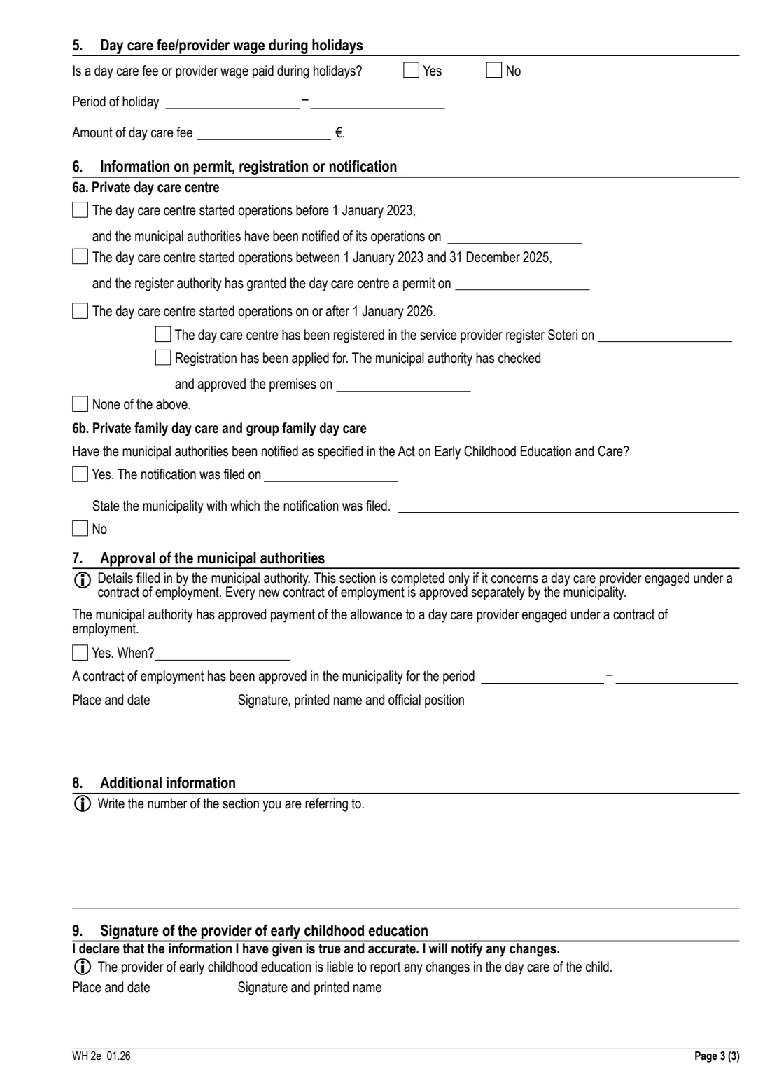 Kela WH 2e - private day care allowance, day care provider (2026) Information form - Private day care allowance - Day care provider (WH 2e) - Selvitys: Yksityisen hoidon tuki, palveluntuottaja — page 3 of 3