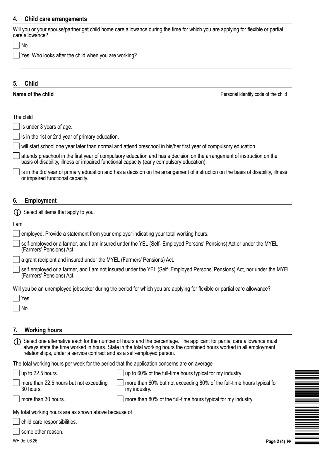Kela WH 9e - flexible / partial care allowance (2026) Application: Flexible care allowance / Partial care allowance (WH 9e) - Hakemus: Joustava hoitoraha / Osittainen hoitoraha — page 2 of 4