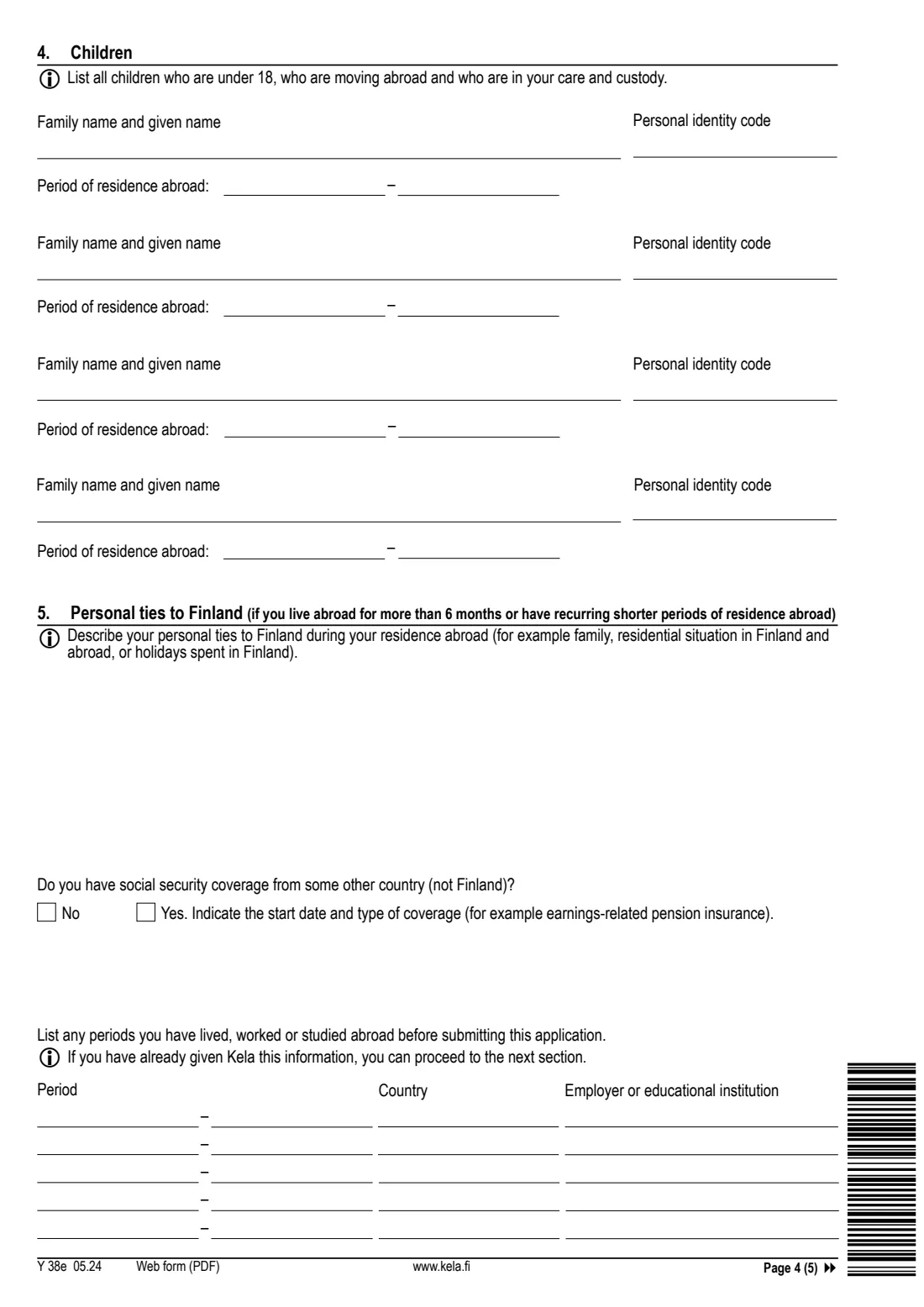 Kela Y 38e - moving abroad (2024) Notification: Moving from Finland or employment abroad (Y 38e) - Ilmoitus: Muutto ulkomaille tai työskentely ulkomailla — page 4 of 5