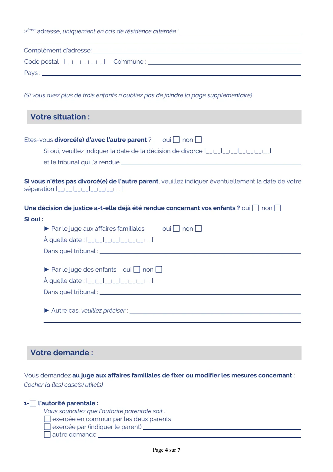 Cerfa 11530 - family judge request (children) (2026) Requête relative à l'exercice de l'autorité parentale, à la fixation de la résidence habituelle et à la contribution à l'entretien des enfants - application to the family judge about parental authority, the children's residence, contact and child support — page 4 of 7