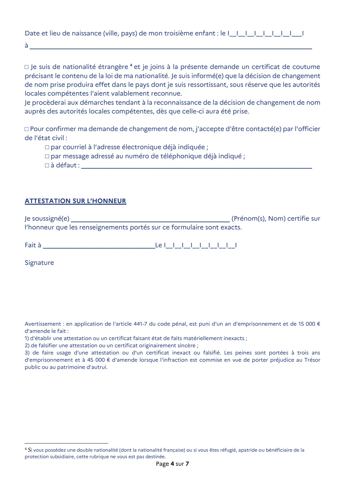 Cerfa 16229 - change of surname (2026) Application to change your family name, simplified procedure (Demande de changement de nom de famille, article 61-3-1 alinéa 1er du code civil) — page 4 of 7