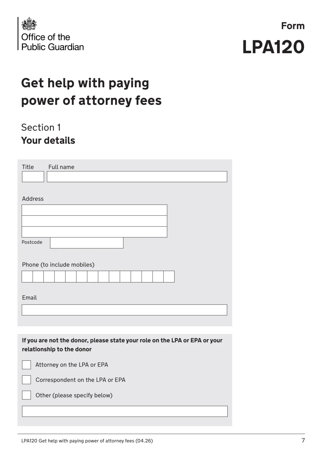 LPA120 Help with LPA fees (2026) Get help with paying power of attorney fees (LPA120) — page 7 of 11