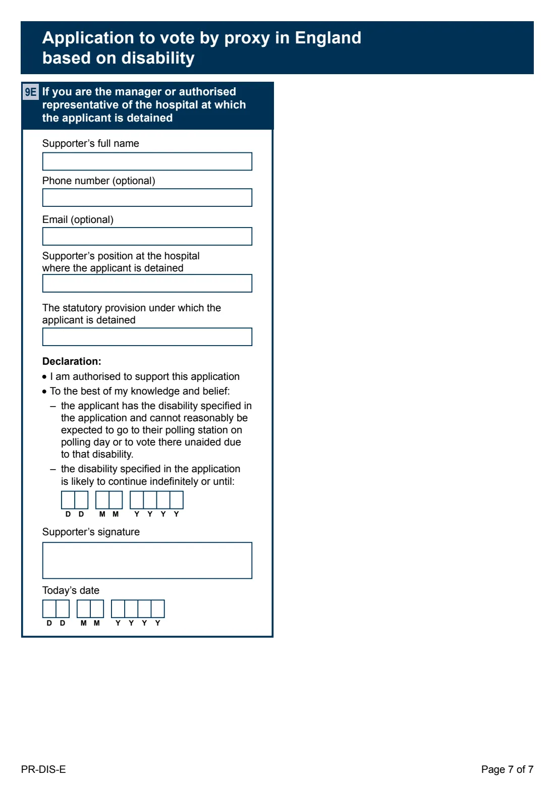 PR-DIS-E Proxy vote, disability (England) (2024) Application to vote by proxy in England based on disability — page 7 of 7