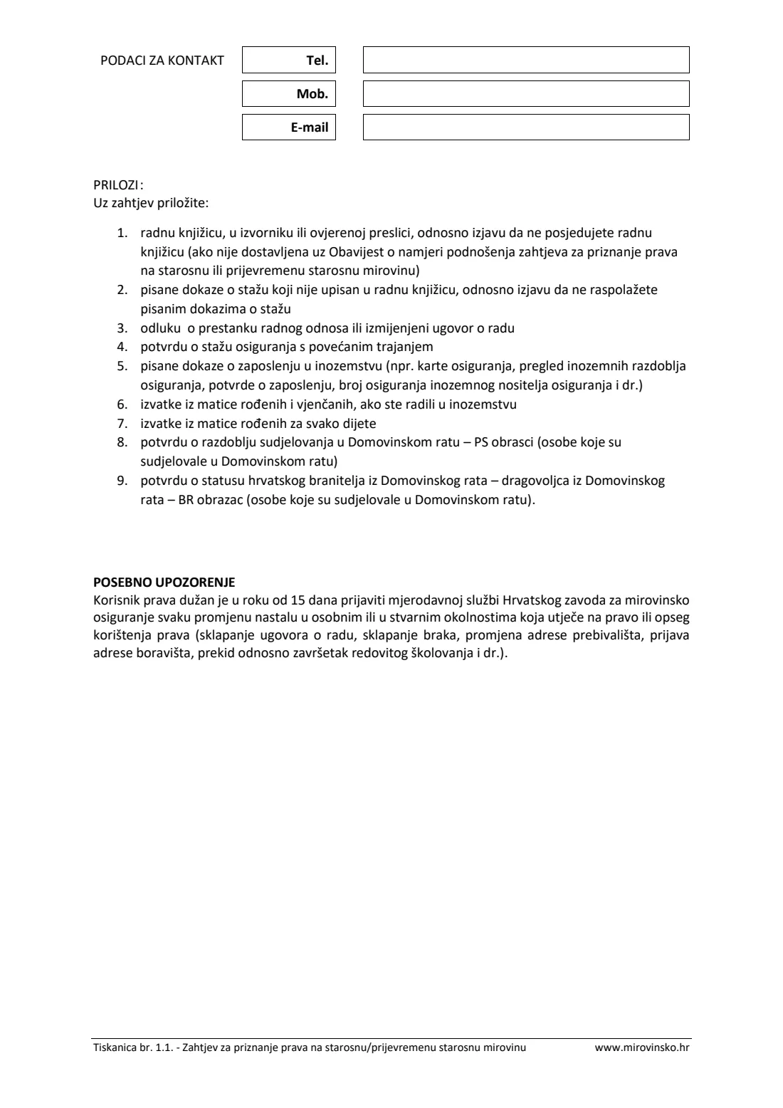 HZMO form 1.1 (old-age pension) (2025) Application for an old-age or early old-age pension (Zahtjev za priznanje prava na starosnu / prijevremenu starosnu mirovinu, Tiskanica 1.1) — page 7 of 7