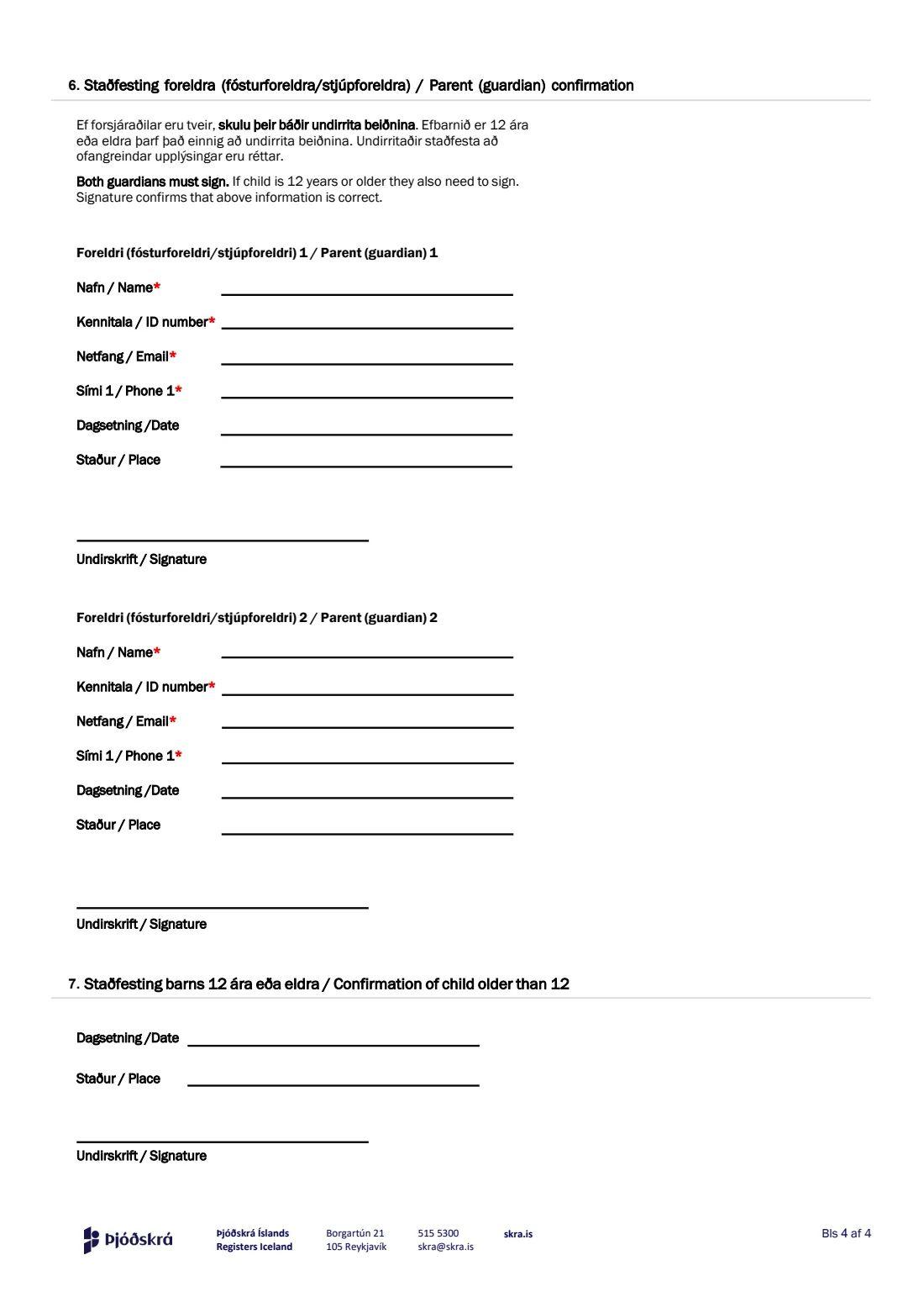 A-114 — Name change for a child under 18 (2026) A-114 Beiðni um breytingu á nafni fyrir barn yngra en 18 ára / Change of name for 18 years and younger — page 4 of 5