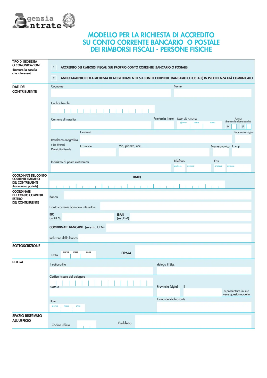 Richiesta accredito rimborsi su conto corrente (persone fisiche) (2018) Modello per la richiesta di accredito su conto corrente bancario o postale dei rimborsi fiscali - persone fisiche (request to have Italian tax refunds paid into your bank or postal account) — page 2 of 4