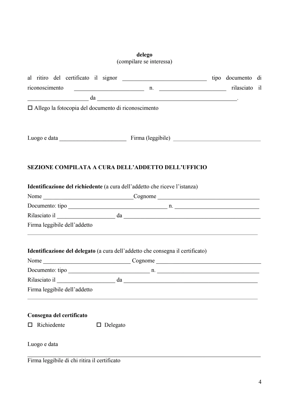 Italian tax residence certificate request (2017) Richiesta di attestato di residenza fiscale contro le doppie imposizioni (request for a certificate of Italian tax residence under a double-tax treaty) — page 4 of 4