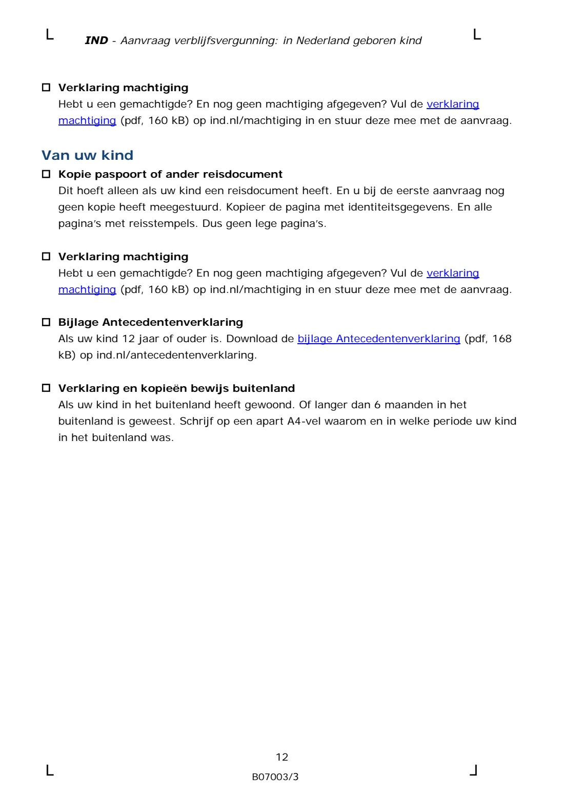B07003 residence permit for a child born in the Netherlands (2025) Residence permit application for a child born in the Netherlands (Aanvraag verblijfsvergunning: in Nederland geboren kind) — page 12 of 14
