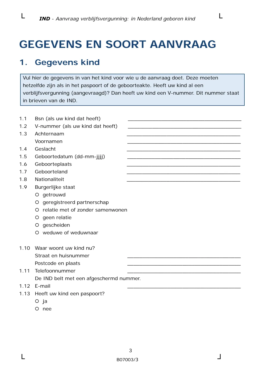 B07003 residence permit for a child born in the Netherlands (2025) Residence permit application for a child born in the Netherlands (Aanvraag verblijfsvergunning: in Nederland geboren kind) — page 3 of 14