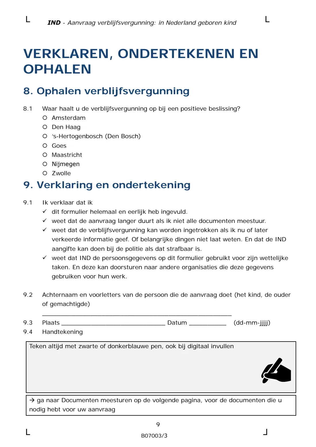 B07003 residence permit for a child born in the Netherlands (2025) Residence permit application for a child born in the Netherlands (Aanvraag verblijfsvergunning: in Nederland geboren kind) — page 9 of 14
