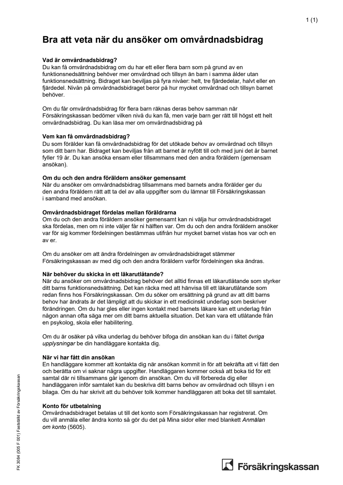 FK 3084 care allowance application (omvårdnadsbidrag) (2026) Application for care allowance for a child with a disability (Ansökan Omvårdnadsbidrag, FK 3084) — page 5 of 5