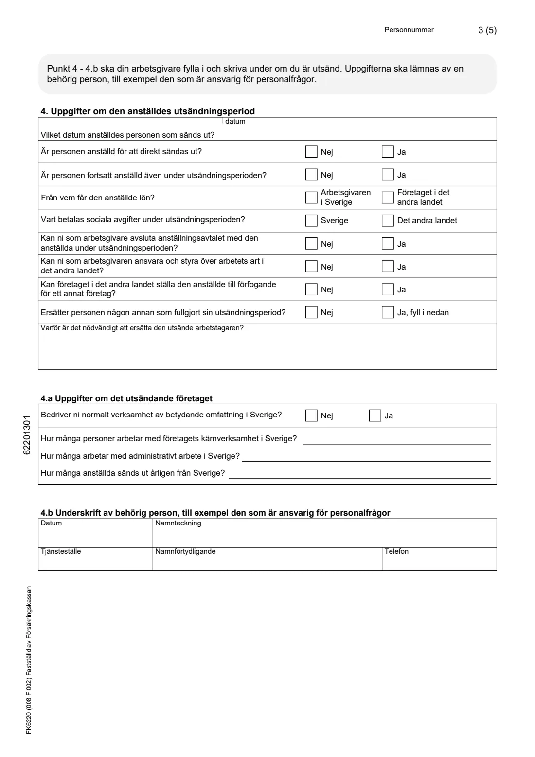 FK 6220 A1 certificate request (posted or multi-country work) (2026) Request for an A1 certificate or a certificate under a social security agreement (Begäran Intyg A1 eller intyg enligt socialförsäkringsavtal, FK 6220) — page 3 of 5