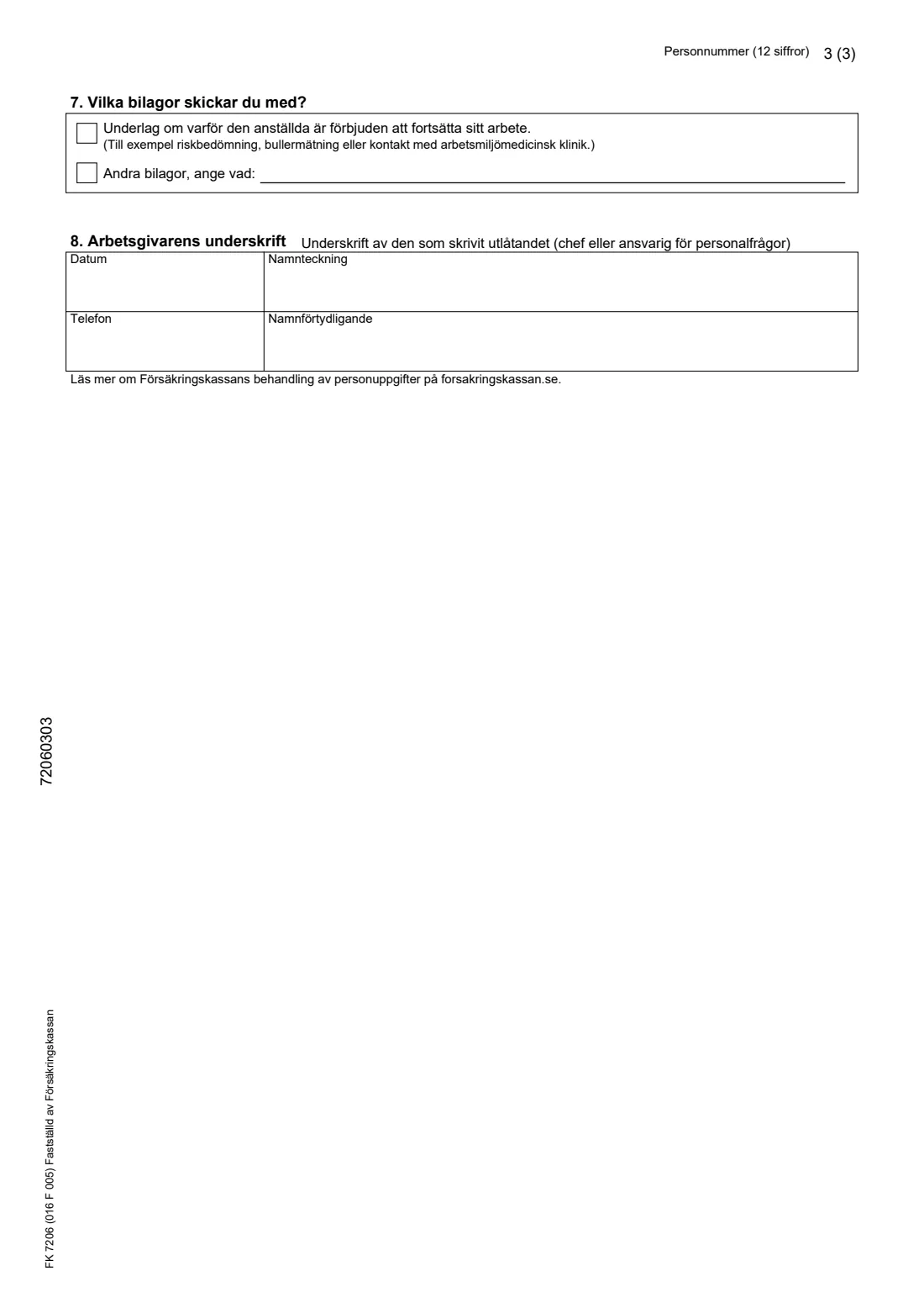 FK 7206 - Employer statement for pregnancy benefit (omplacering) (2026) Employer statement on reassigning a pregnant employee (Utlåtande från arbetsgivare - Omplacering av en gravid anställd) — FK 7206 — page 3 of 5